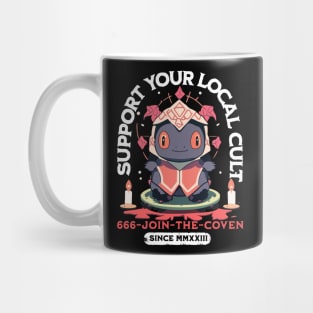 Support your local cult Mug